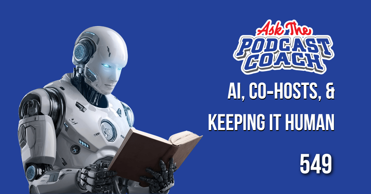 AI, Co‑Hosts, and Keeping It Human
