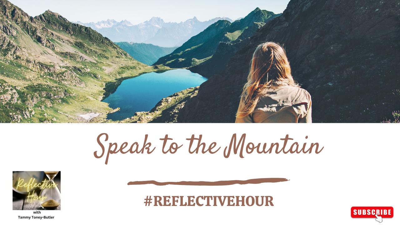 Speak to the Mountain