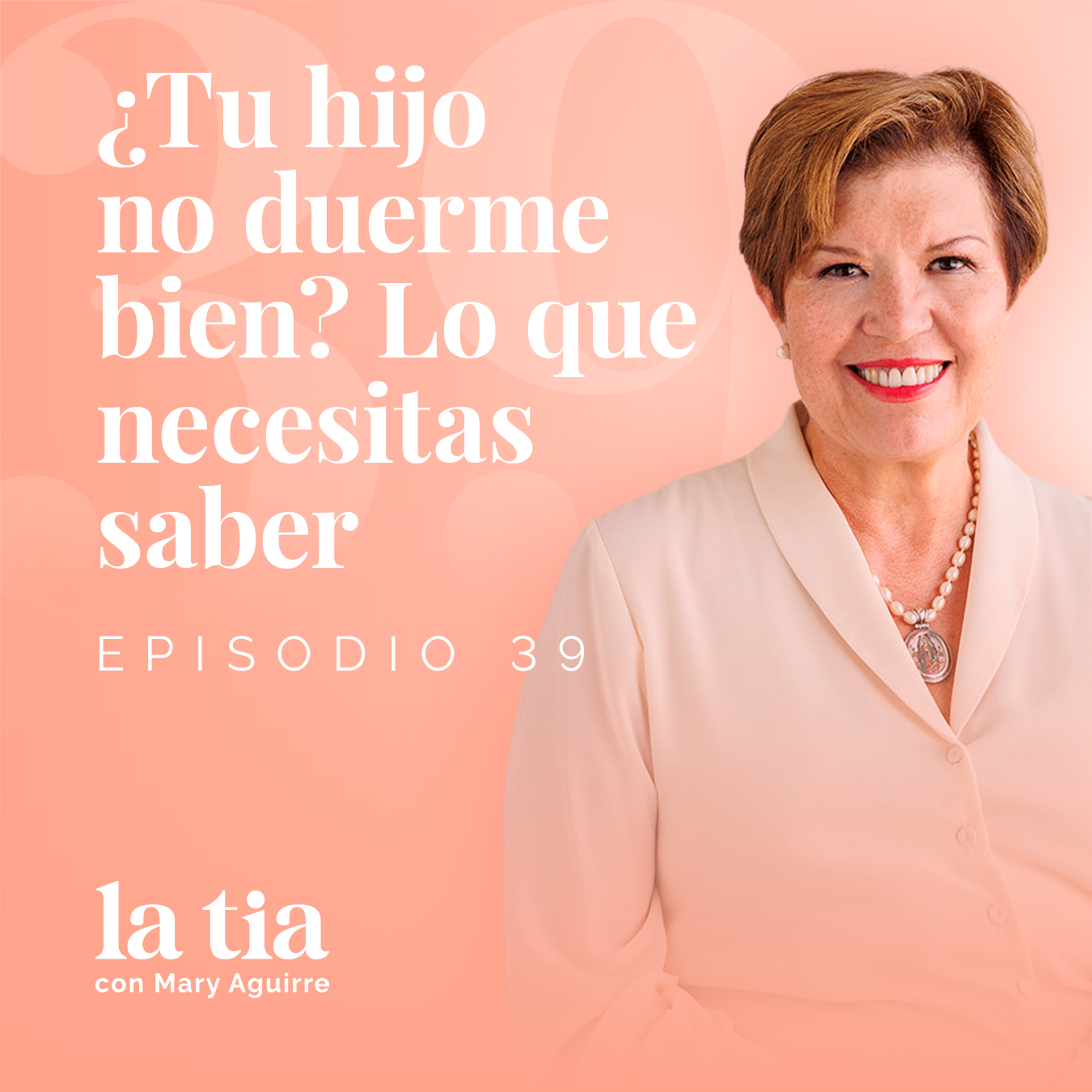 39.- ¿Tu hijo no duerme bien? Lo que necesitas saber con el Dr. Óscar Sánchez Escandón