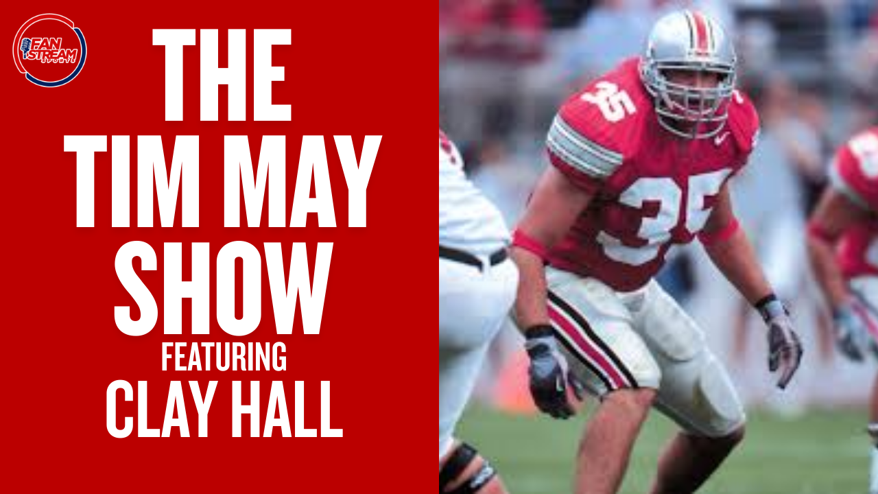 The Tim May Show: Tim and Clay, Plus Matt Wilhelm on #OhioState vs. #Texas -- It's Almost Here!