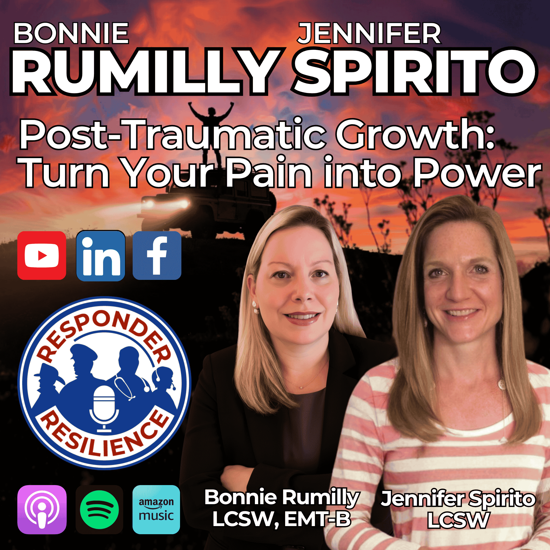 Post-Traumatic Growth: Turn Your Pain Into Power with Guests Bonnie Rumilly and Jennifer Spirito | S5 E46