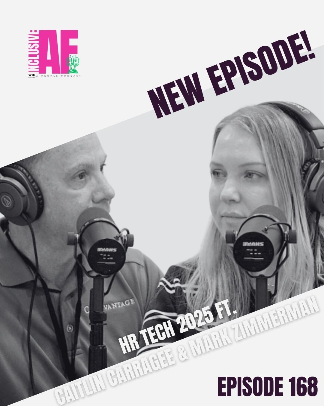 Highlights from The Inclusive AF Podcast: Live from HR Tech—Innovating for Small Businesses & Driving Impact