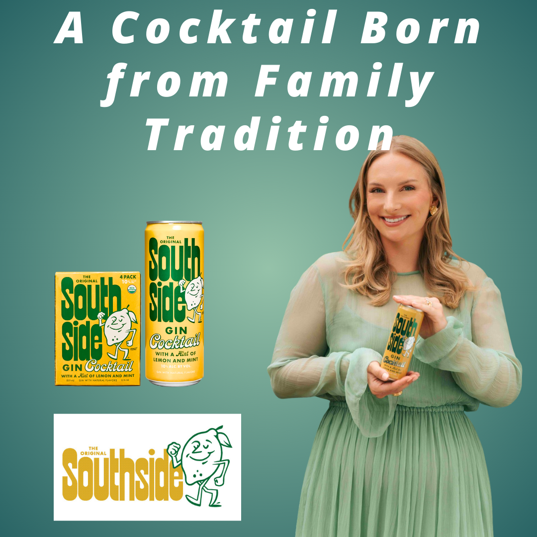 The Original Southside - A Cocktail Born from Family Tradition