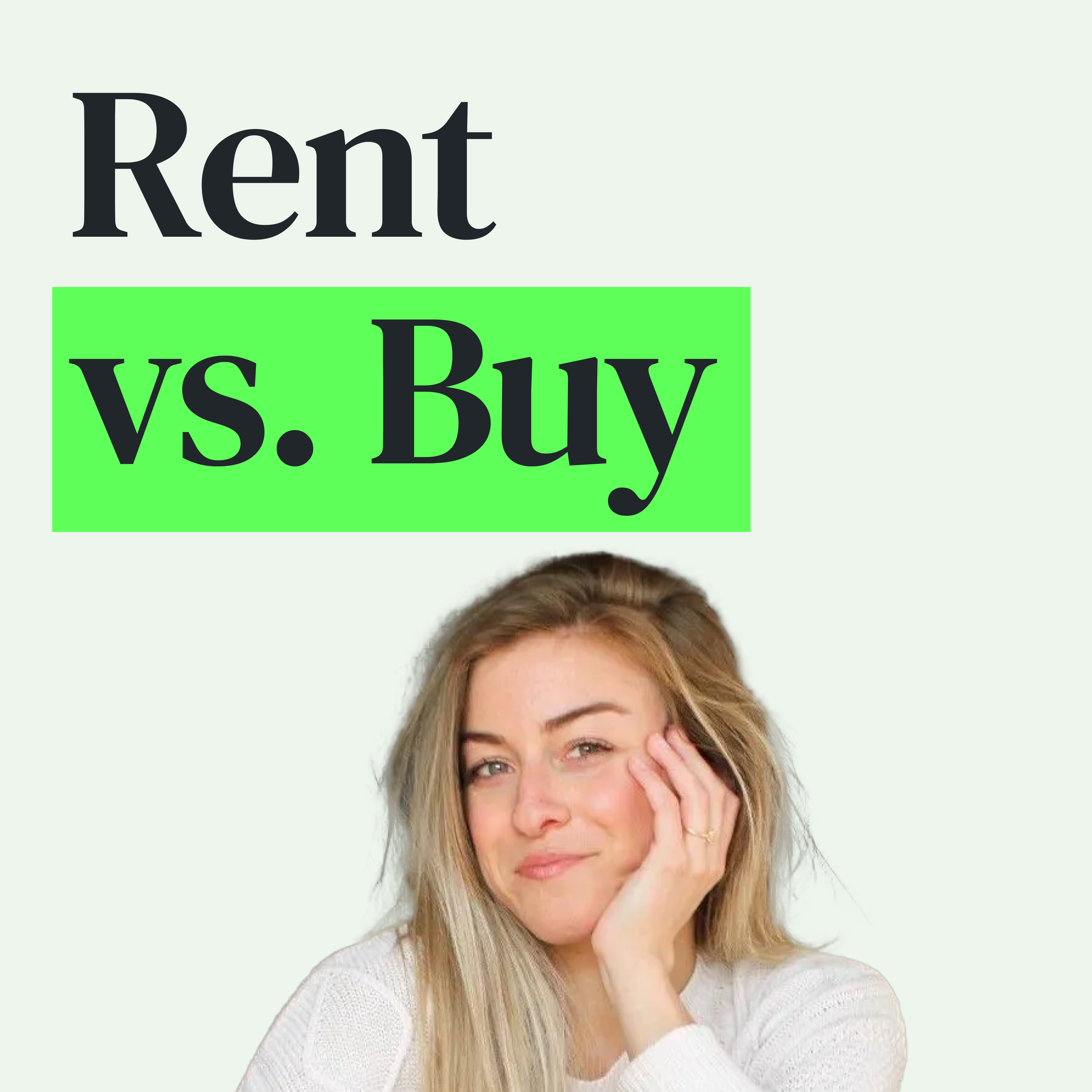 Is Renting Actually Better Than Buying a Home with Katie Gatti Tassin