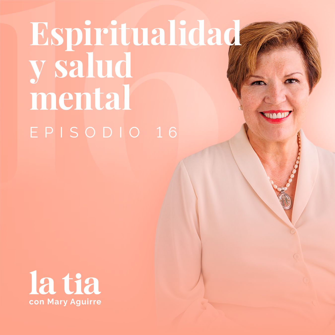 16.-Espiritualidad y salud mental con Gaby Quinzaños