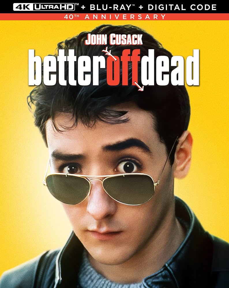 Better Off Dead (1985)