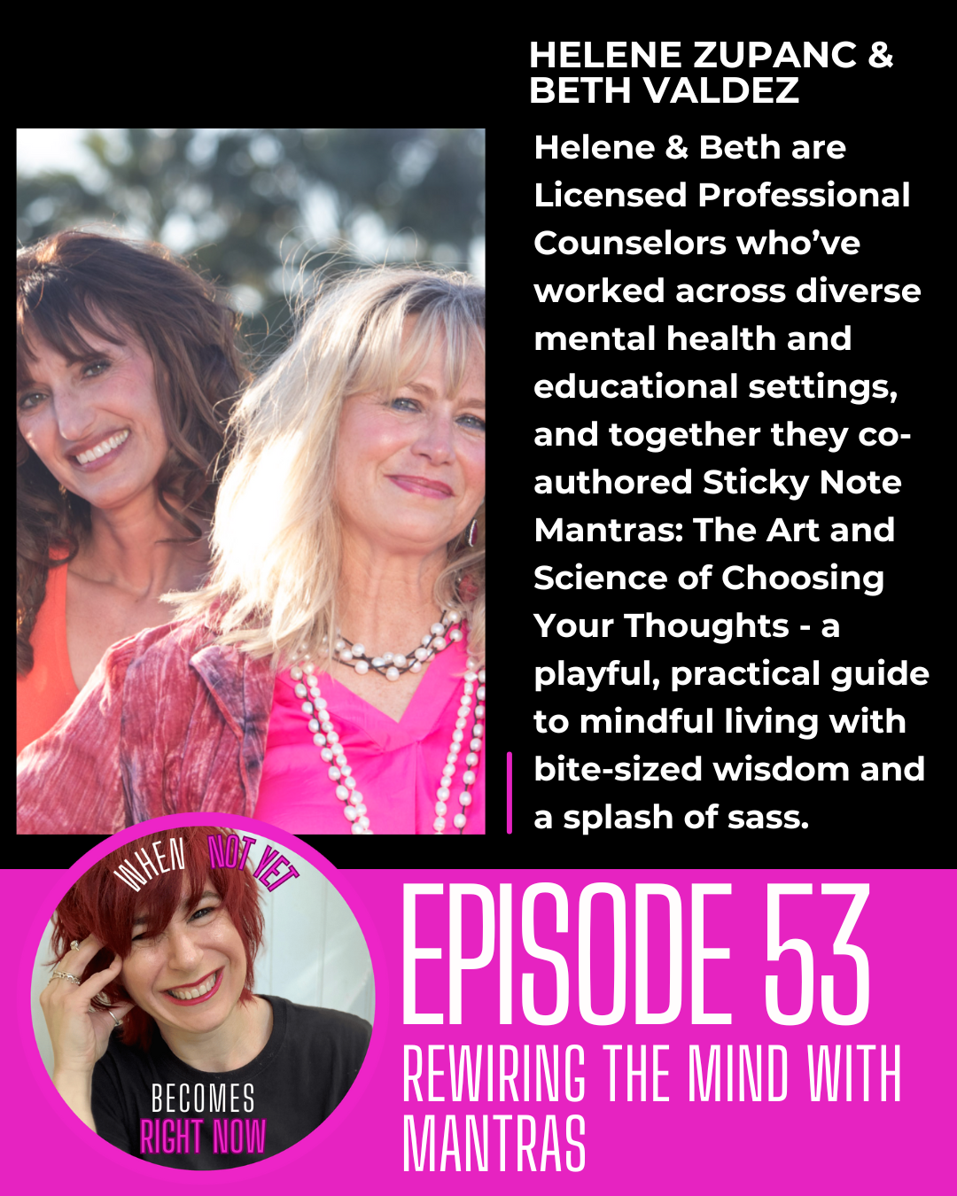 Rewiring the Mind with Mantras with Helene Zupanc and Beth Valdez