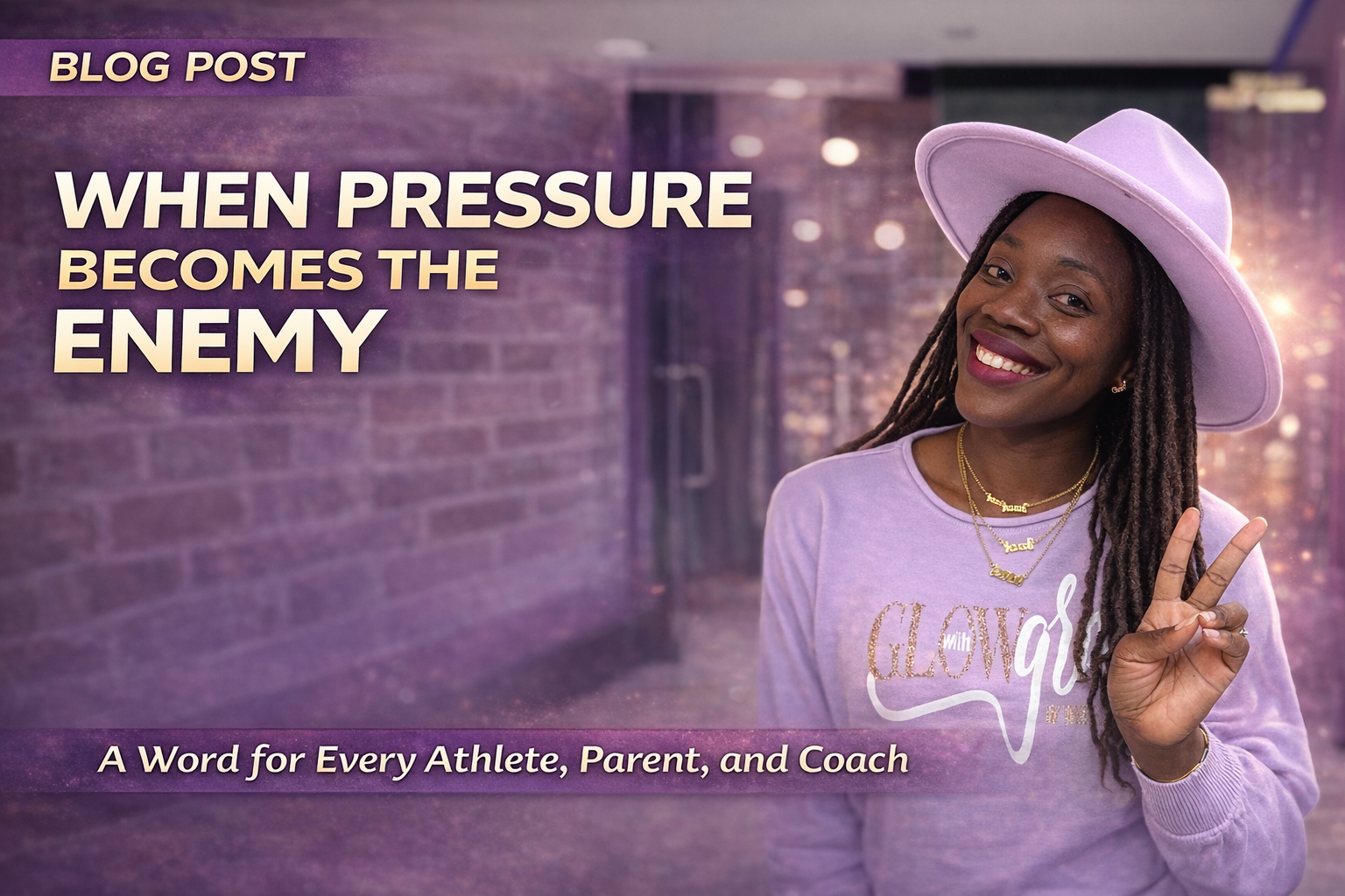 When Pressure Becomes the Enemy: A Word for Every Athlete, Parent, and Coach