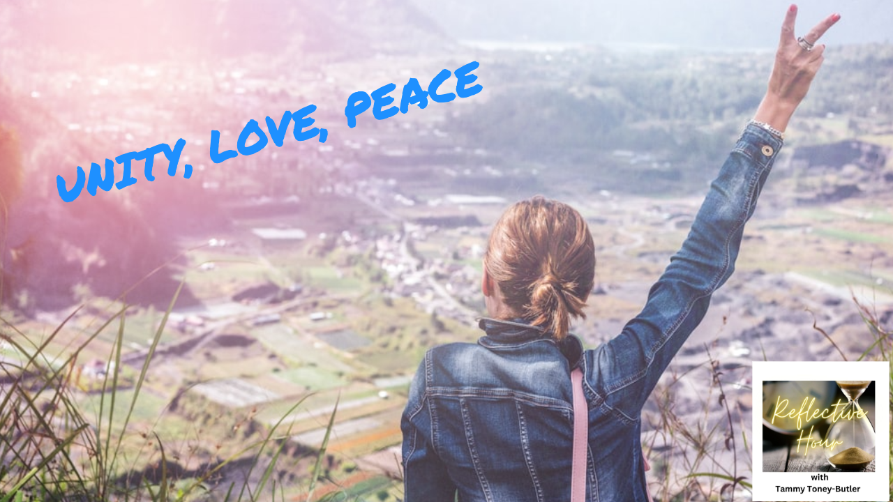 Unity, Love, and Peace