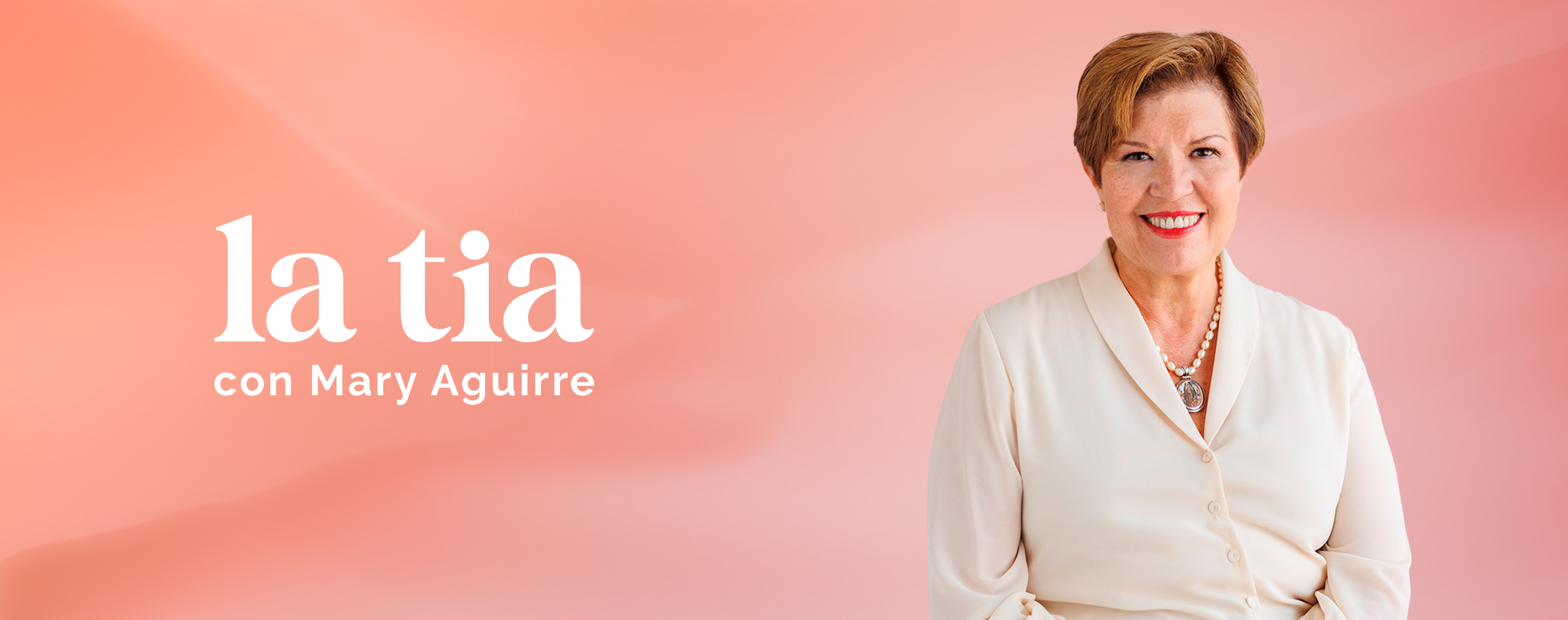 La Tia con Mary Aguirre