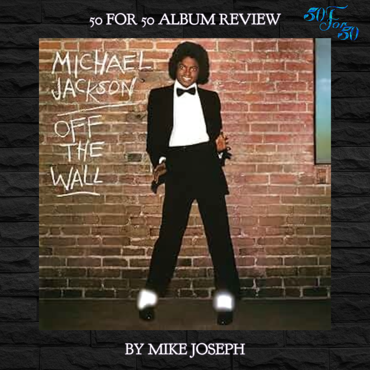 Why Michael Jackson’s Off The Wall Rewrote the Rule Book