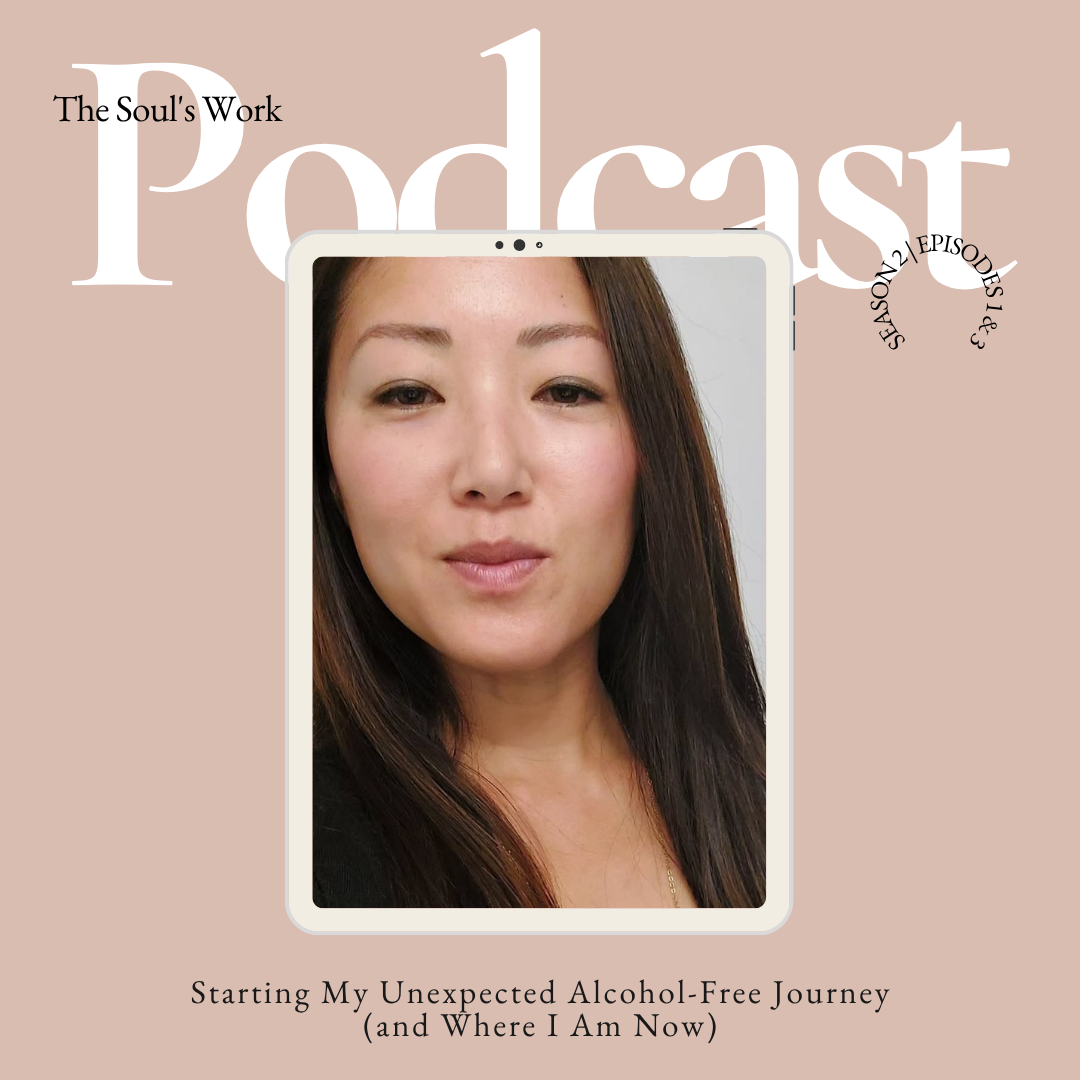 S2 | EP1 & 3: Starting My Unexpected Alcohol-Free Journey (and Where I Am Now)