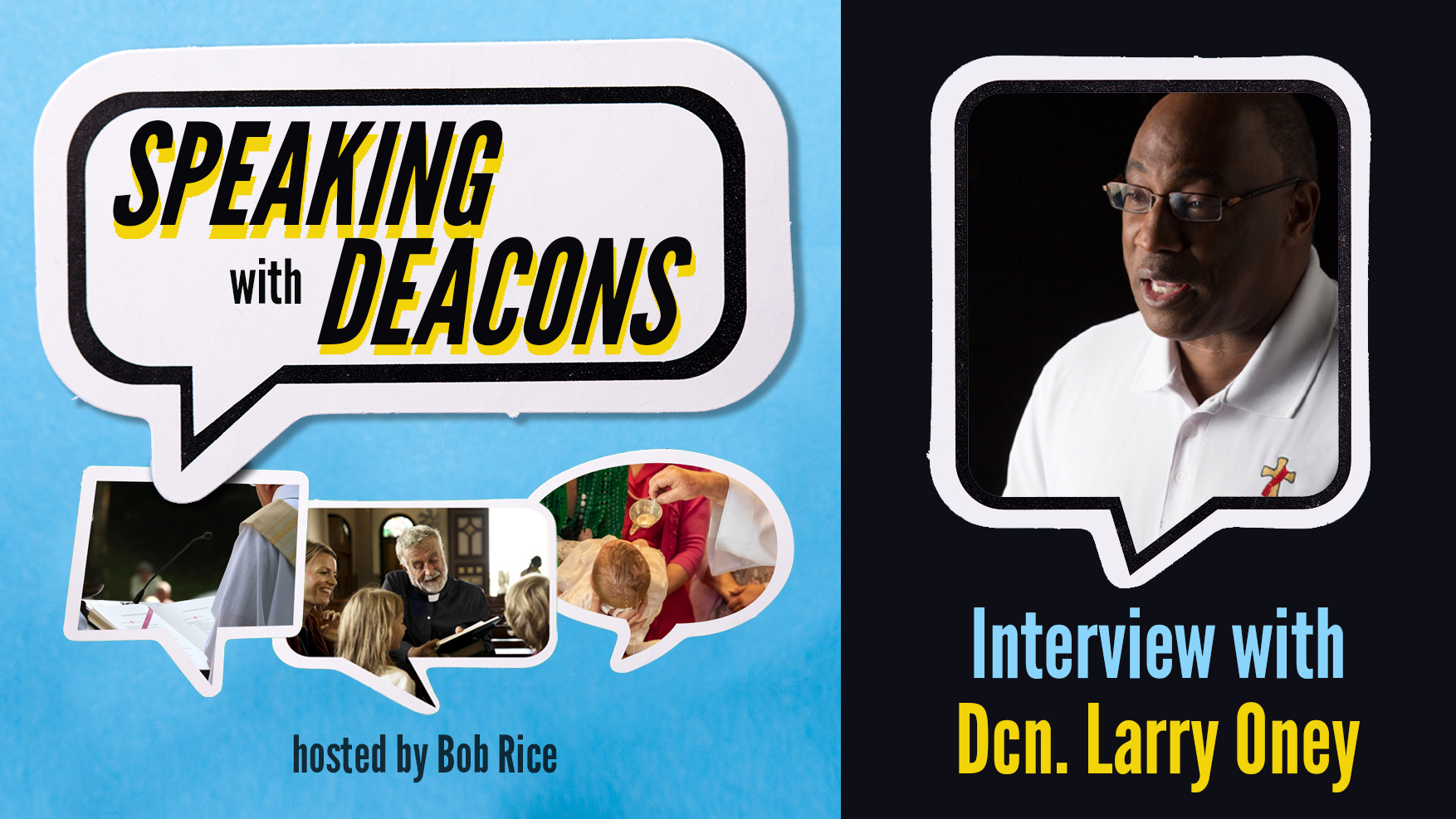 Interview with Dcn. Larry Oney