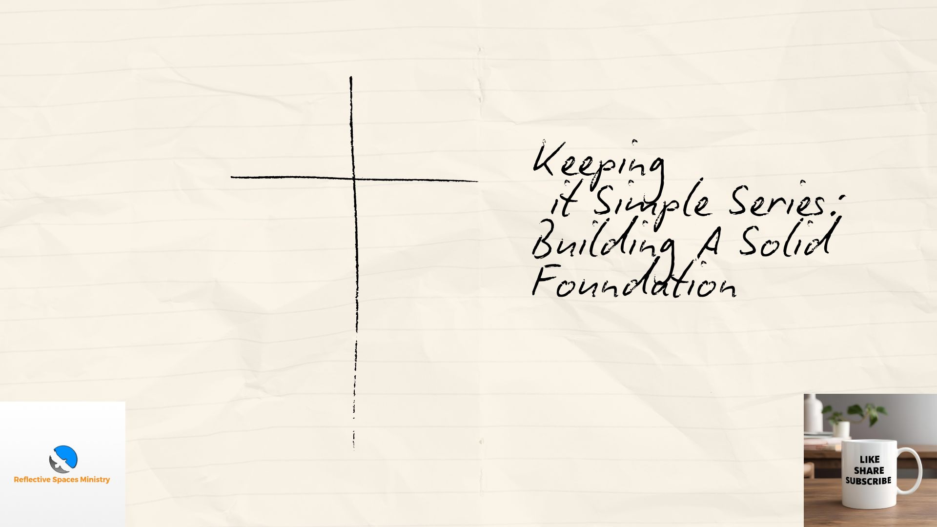 Keeping It Simple Series: Building A Solid Foundation