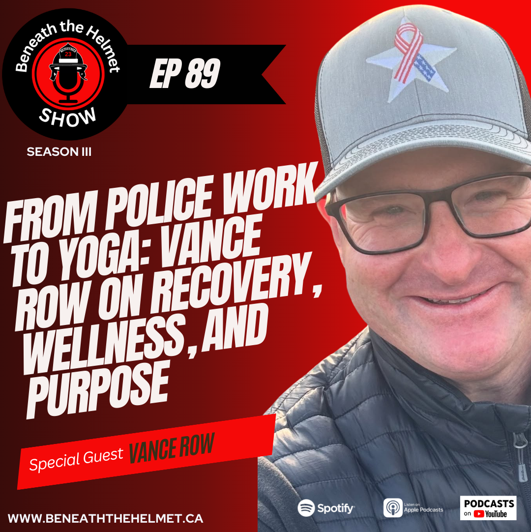 From Police Work to Yoga: Vance Row on Recovery, Wellness, and Purpose