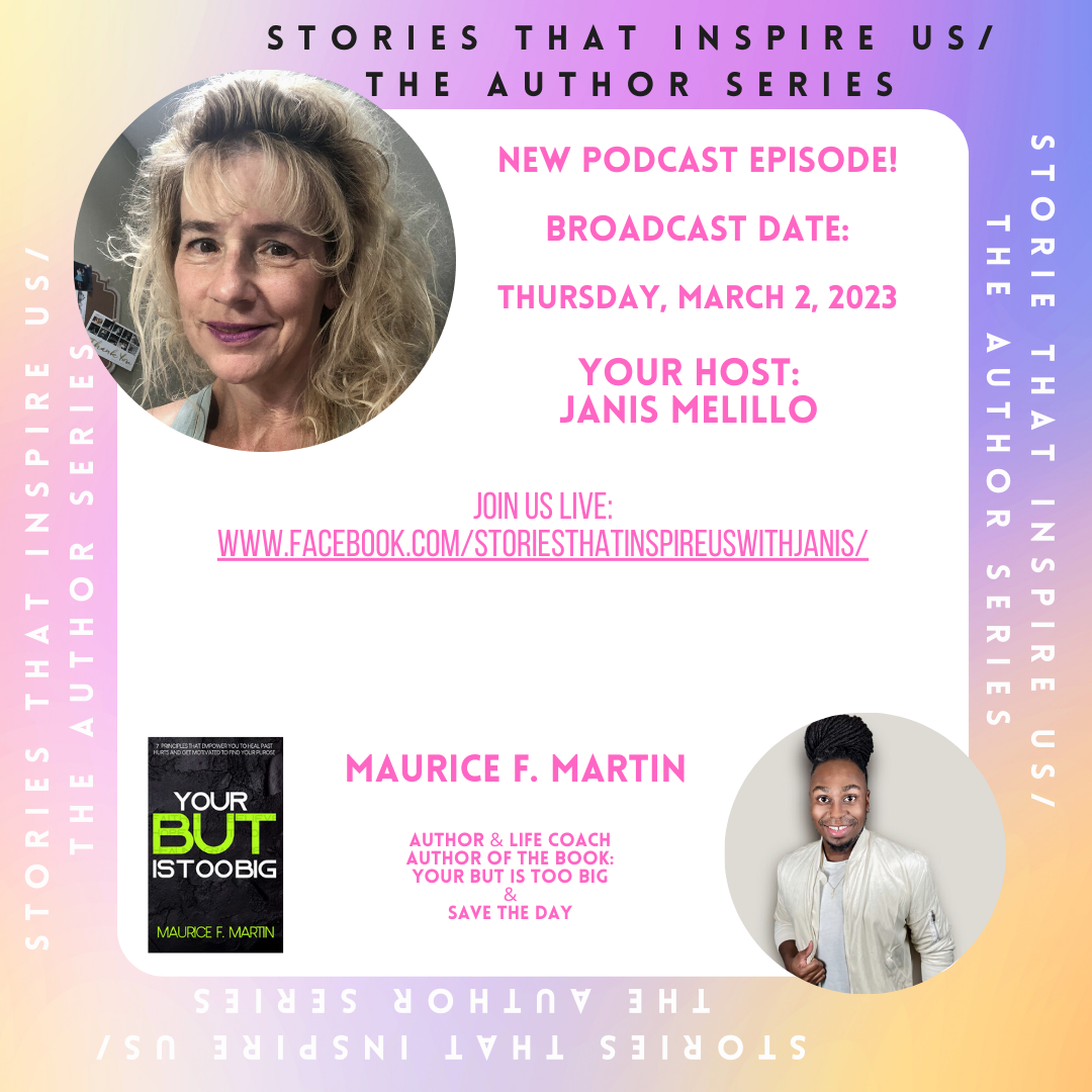 Stories That Inspire Us / The Author Series with Maurice F. Martin - 03.02.23