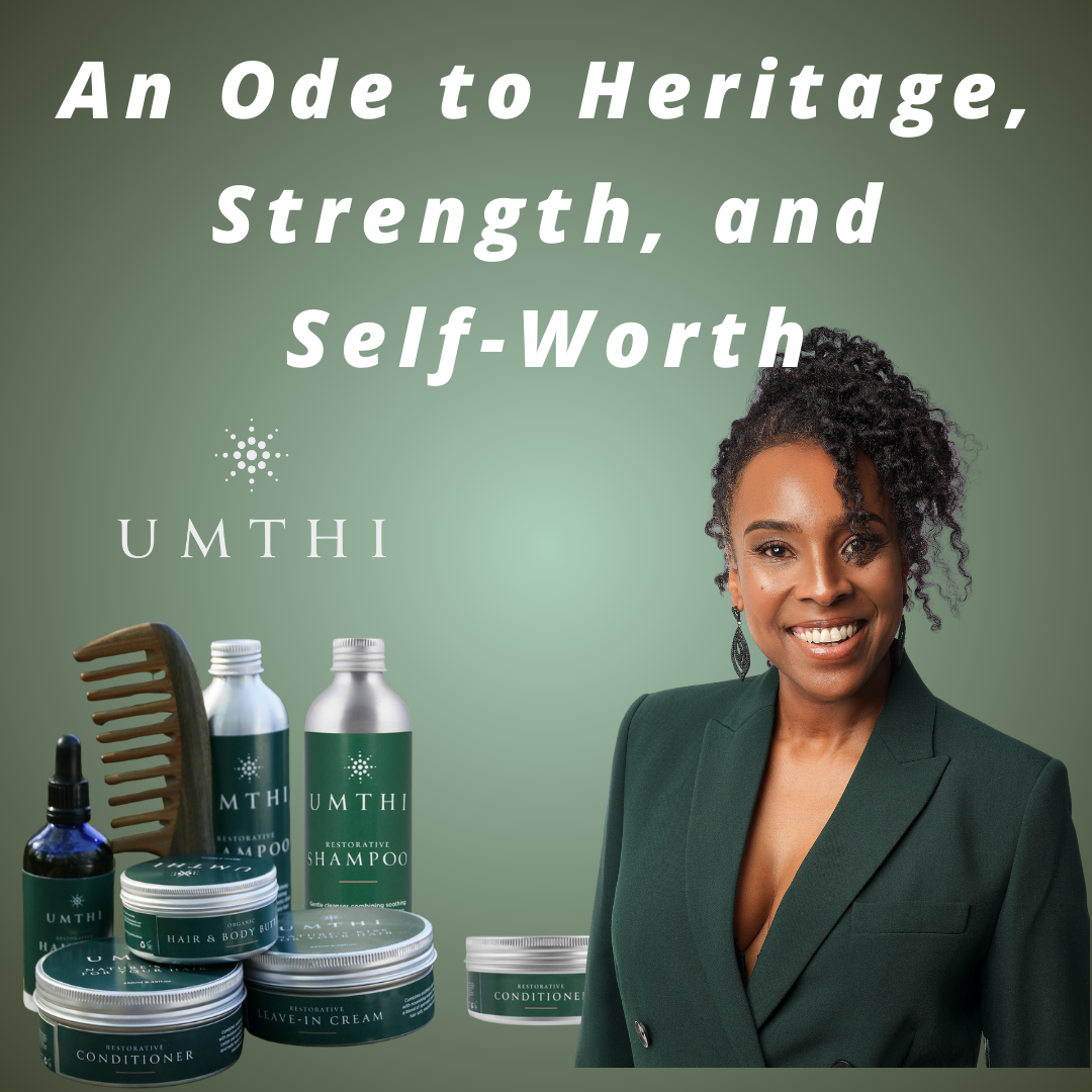 Umthi - An Ode to Heritage, Strength, and Self-Worth Umthi - An Ode to Heritage, Strength, and Self-Worth