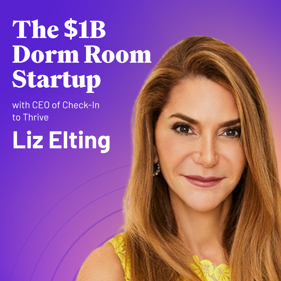 Lessons from a Self-Made Billionaire | Liz Elting