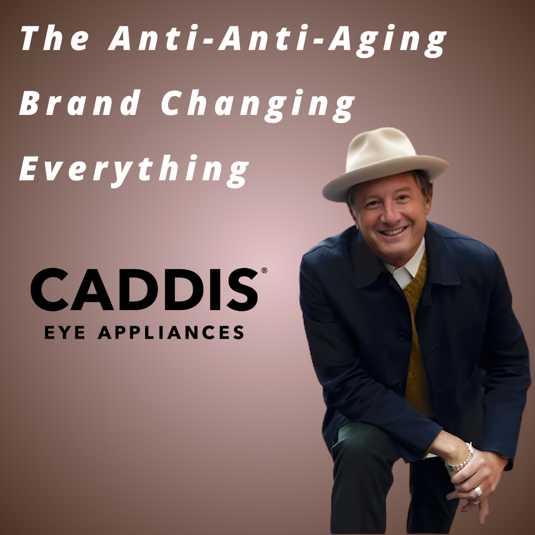 Caddis - The Anti-Anti-Aging Brand Changing Everything Caddis - The Anti-Anti-Aging Brand Changing Everything