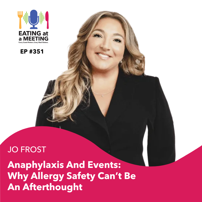 351: Anaphylaxis And Events: Why Allergy Safety Can’t Be An Afterthought