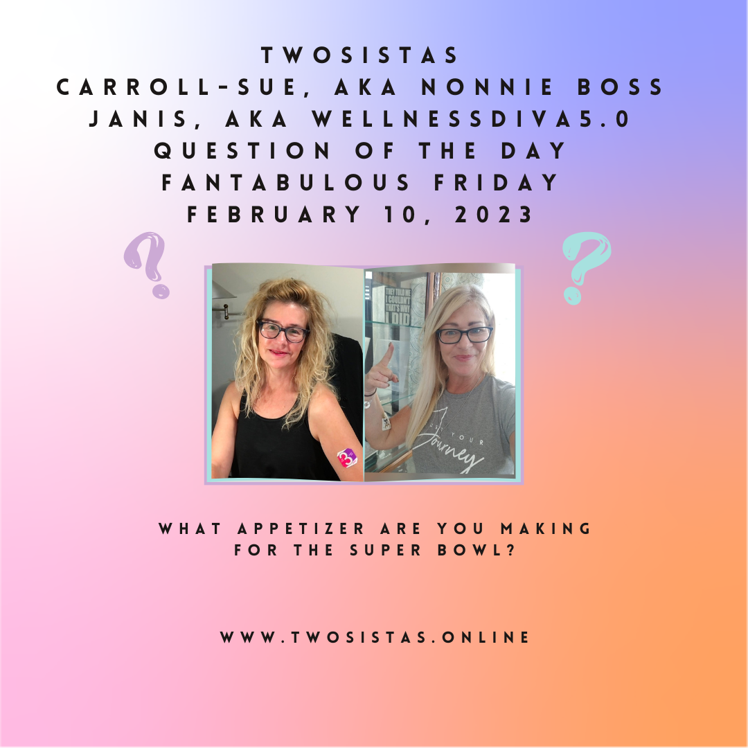 TwoSistas - Question of the Day - 02.10.23
