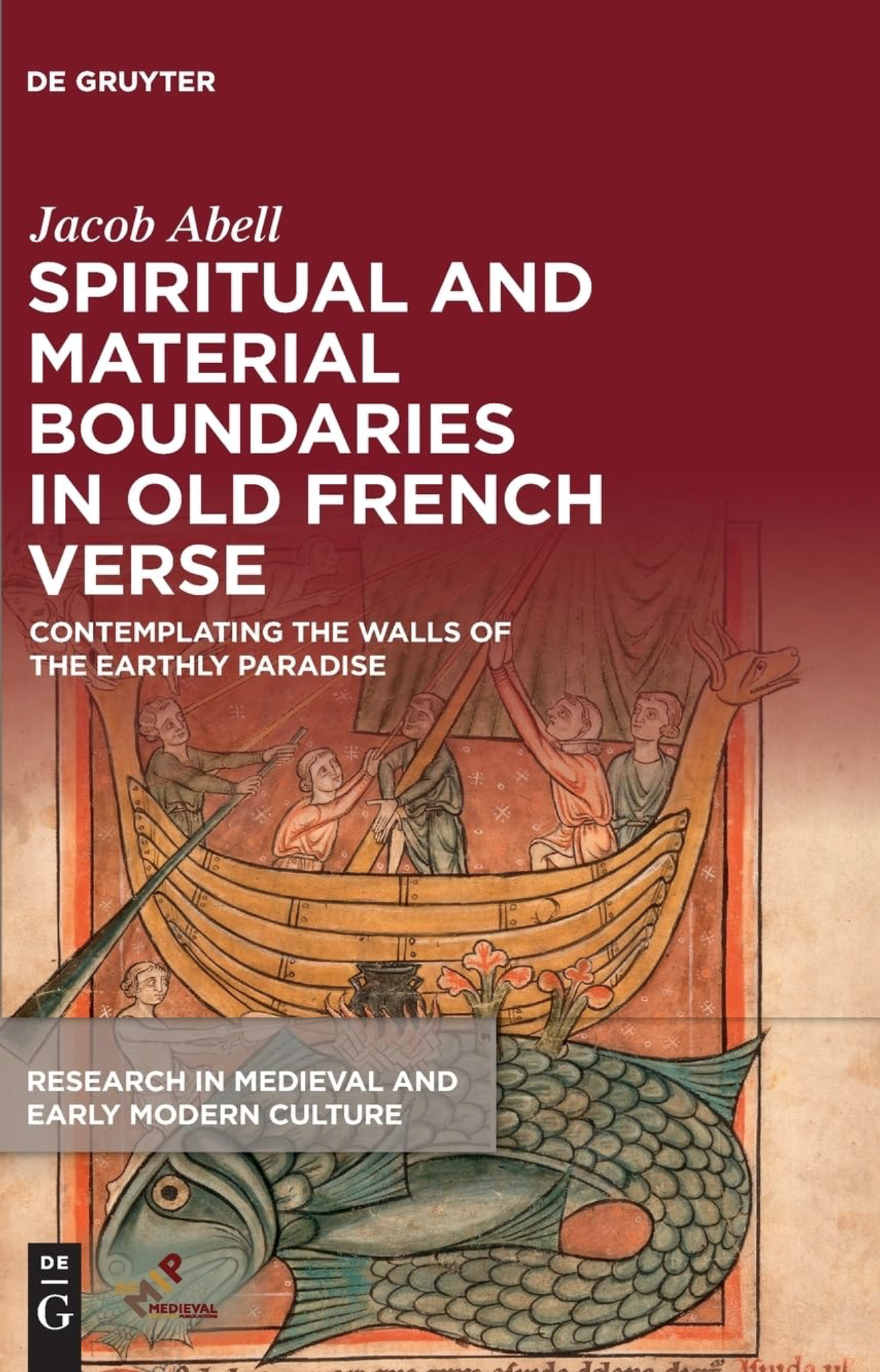 727 Earthly Paradise in Old French Verse (with Jacob Abell) | My Last Book with Victorian Literature Expert Allen MacDuffie | A Dueling Neapolitan Passionate for Poetry