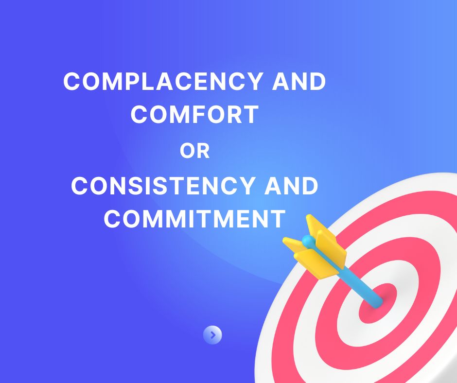 Podcast #392-Complacency and Comfort or Consistency and Commitment?