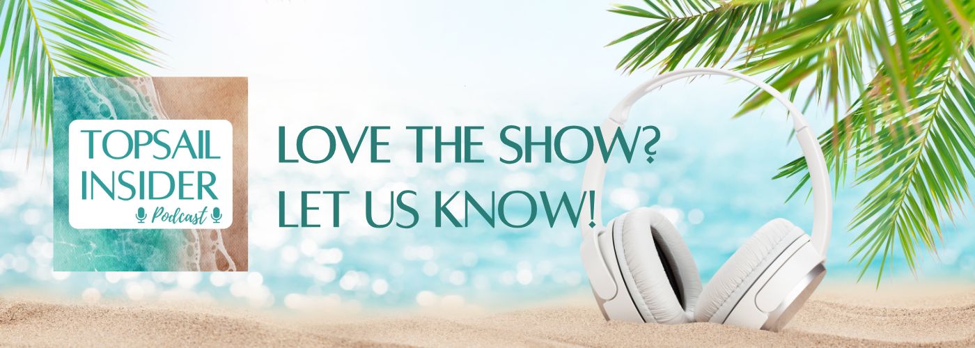 Topsail Insider Podcast