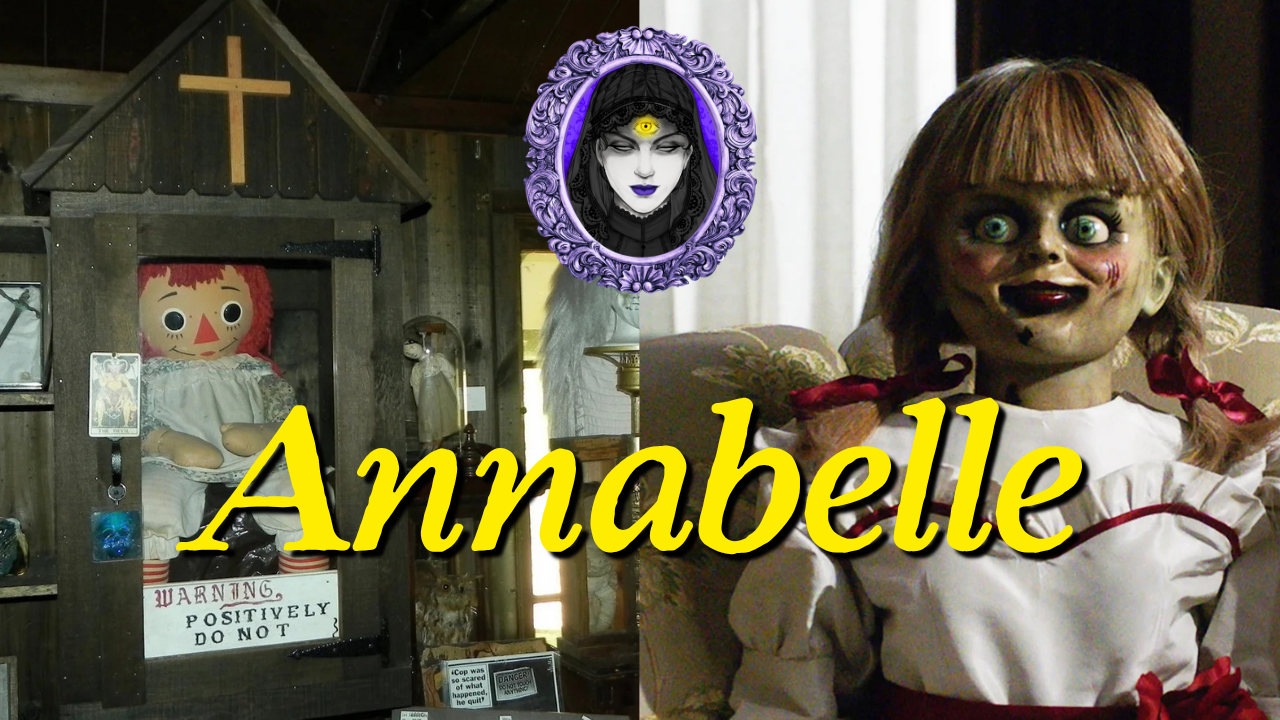 The Real Annabelle Story: Ed & Lorraine Warren's Possessed Doll