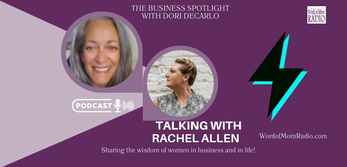 Rachel Allen in The Business Spotlight with Dori DeCarlo