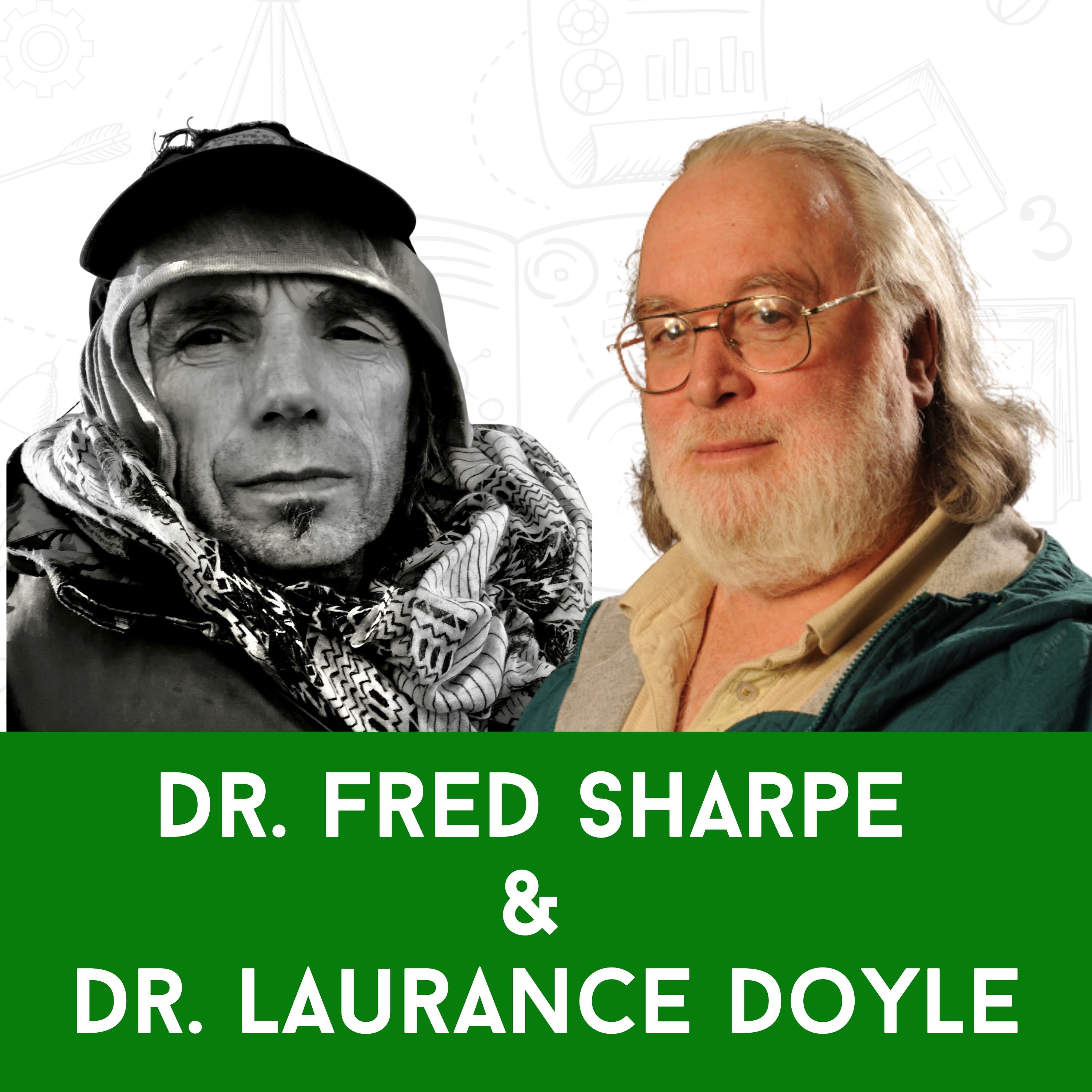Whale Song & Alien Intelligence with Dr. Laurance Doyle and Dr. Fred Sharpe