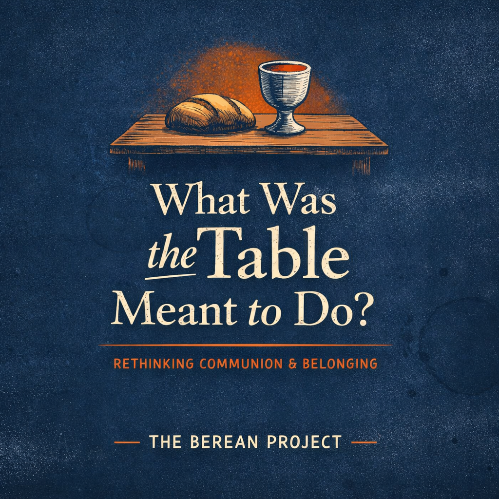 The Table Changes Everything: Rethinking Communion Through Belonging