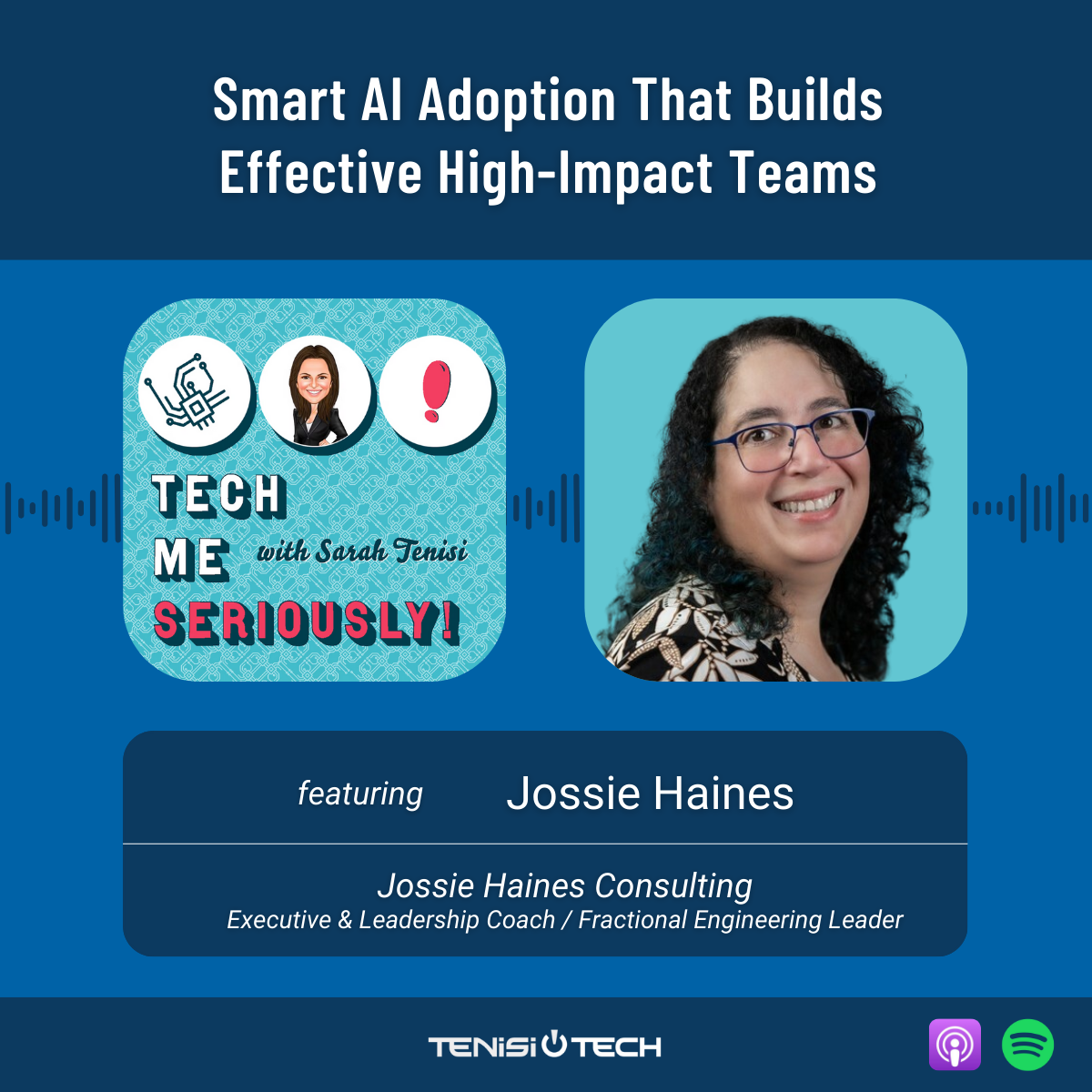 Jossie Haines: Smart AI Adoption That Builds Effective High-Impact Teams