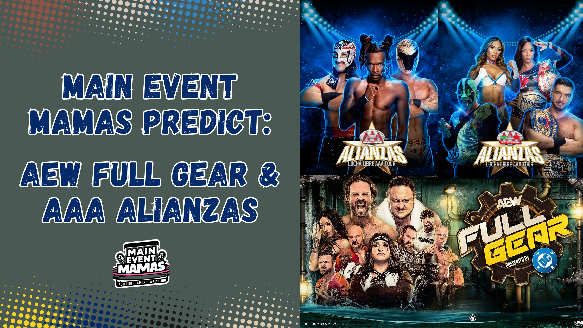 Wrestling Frenzy Weekend: AEW Full Gear & AAA's Upcoming Event