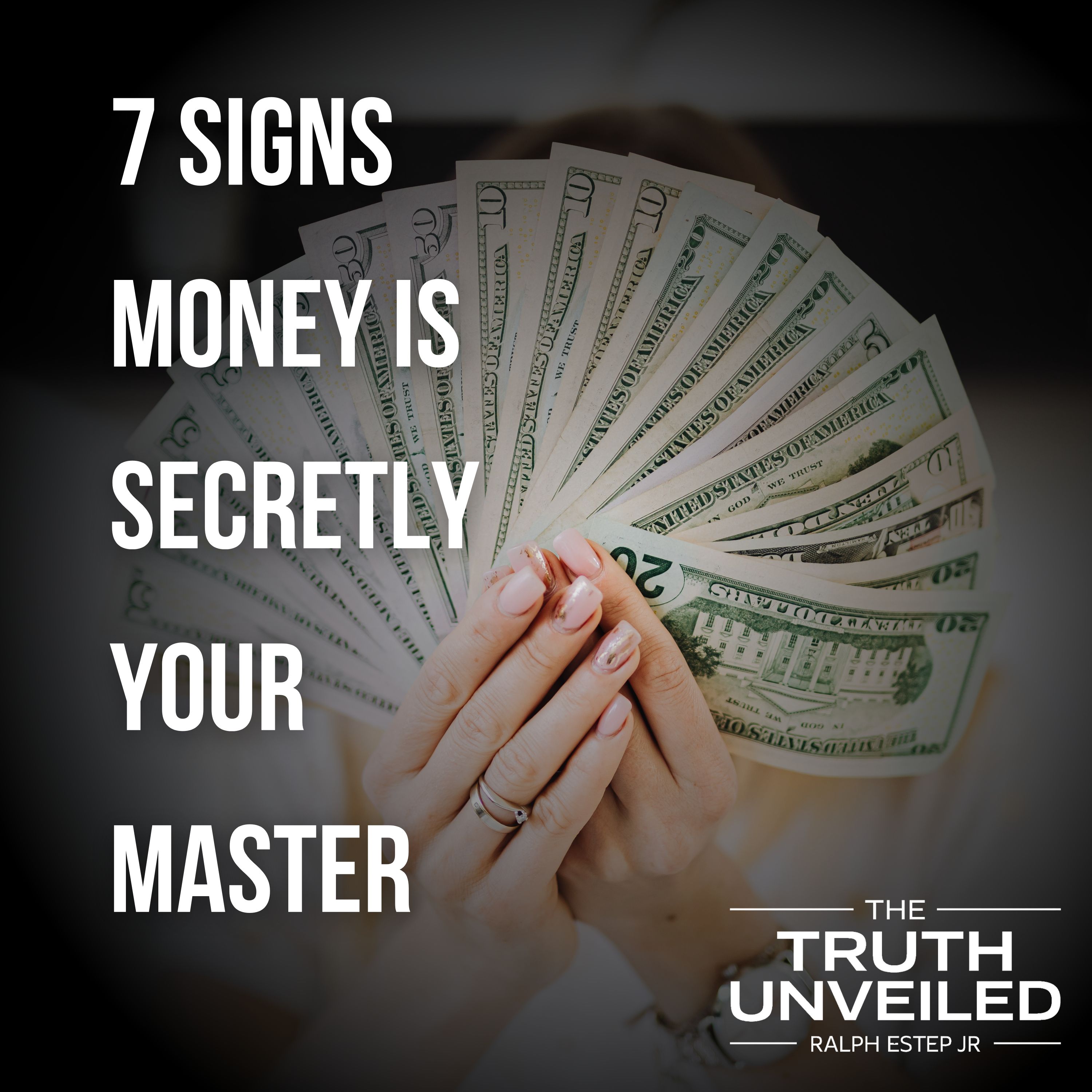 Is Money Running Your Life? 7 Ways to Know