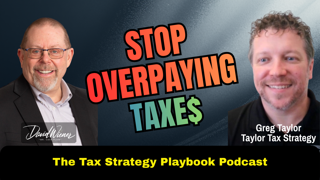 Why Tax Strategy Is the Real Wealth Multiplier (with Greg Taylor)