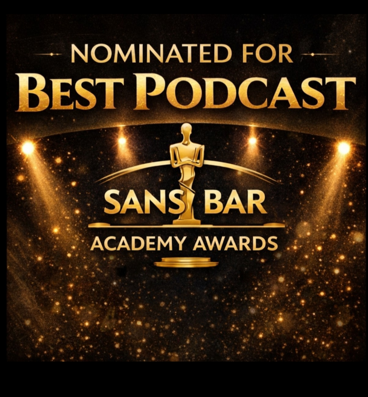 Sans Bar Academy Awards - Best Podcast Nimination