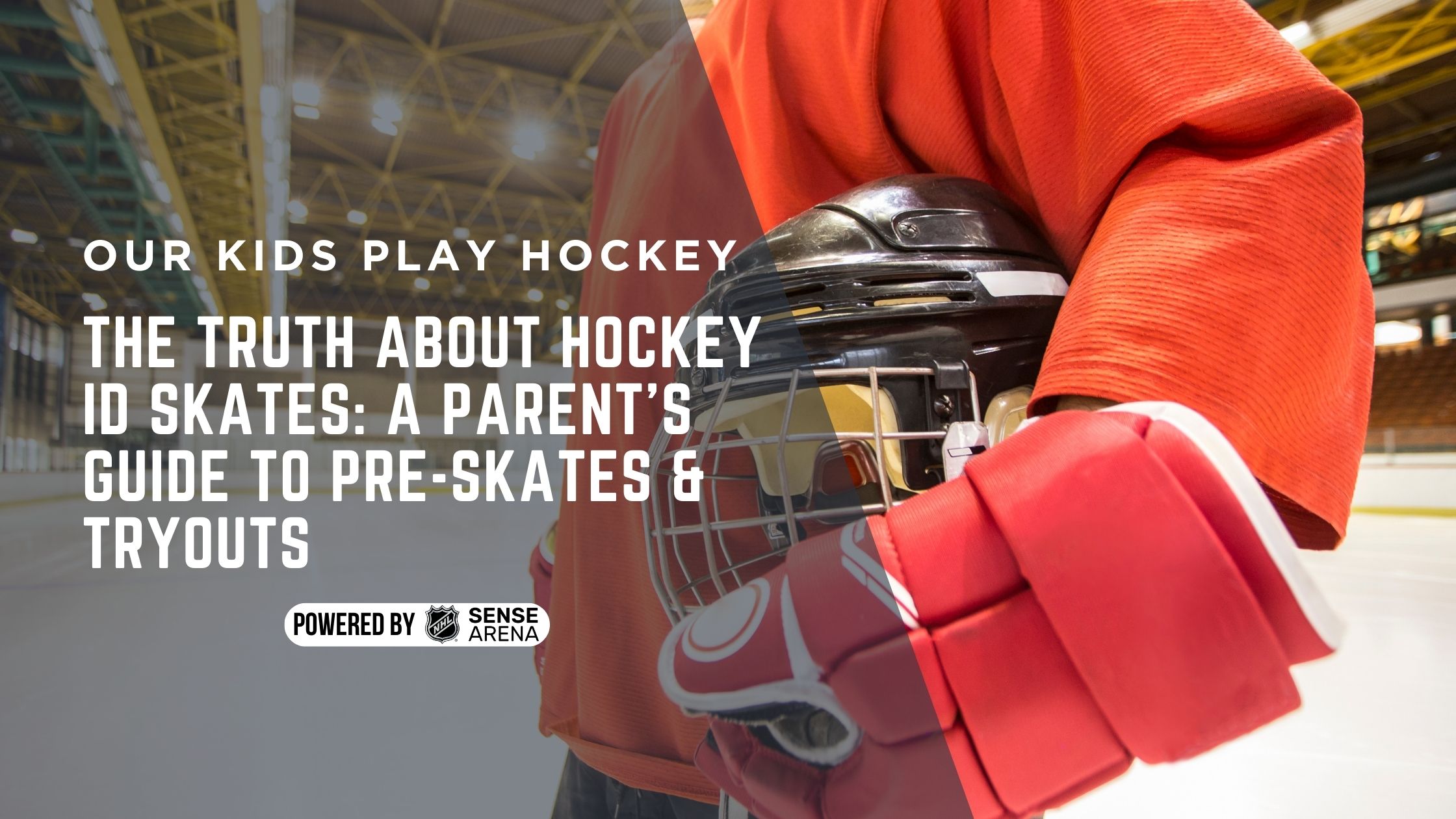 The Truth About Hockey ID Skates: A Parent’s Guide to Pre-Skates & Tryouts