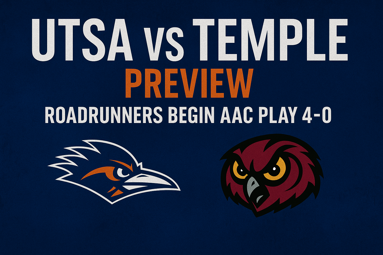 Back to Business: UTSA Opens American Conference Play Against Temple After Road Scare in Fort Collins