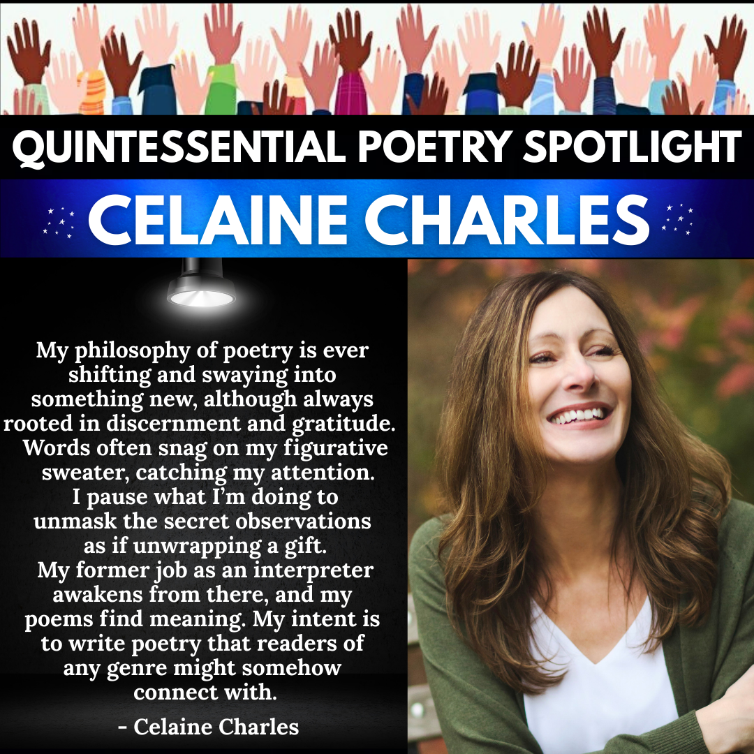 Listening Again: What Four Years Revealed About Celaine Charles’ Poetic Voice Listening Again: What Four Years Revealed About Celaine Charles’ Poetic Voice