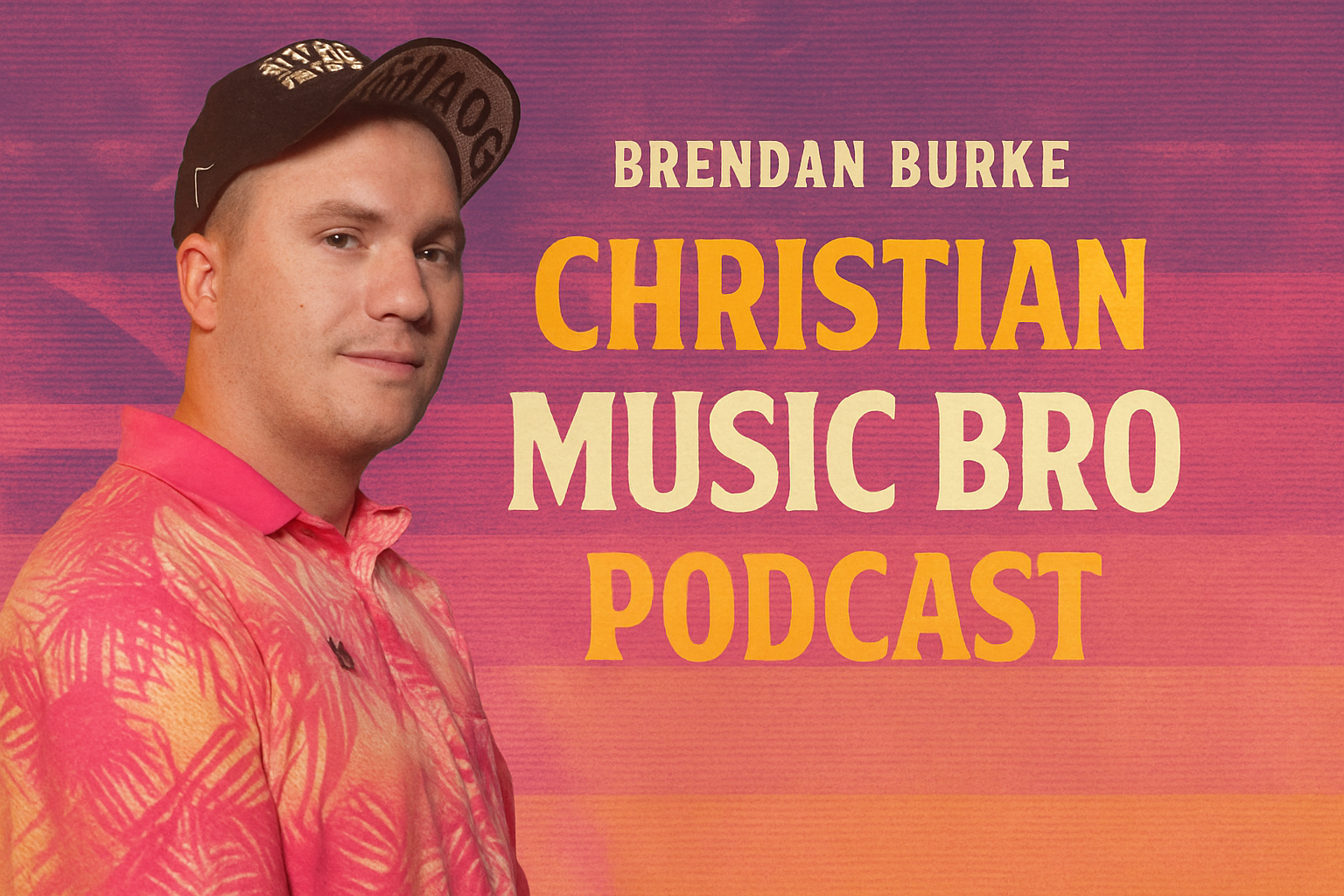 Christian Music Bro Podcast