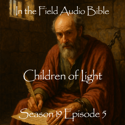 Walking as Children of Light: Paul's Prison Letter to the Ephesians