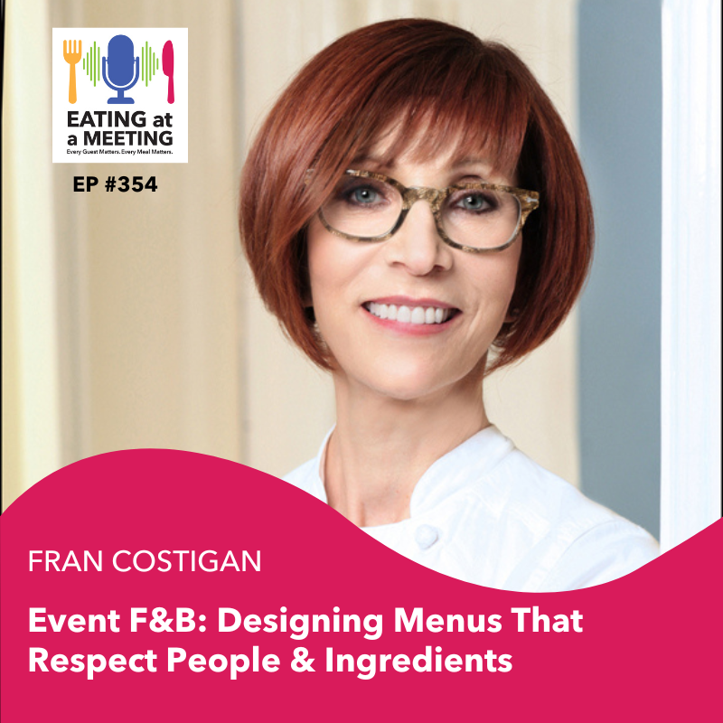 354: Event F&B: Designing Menus That Respect People & Ingredients