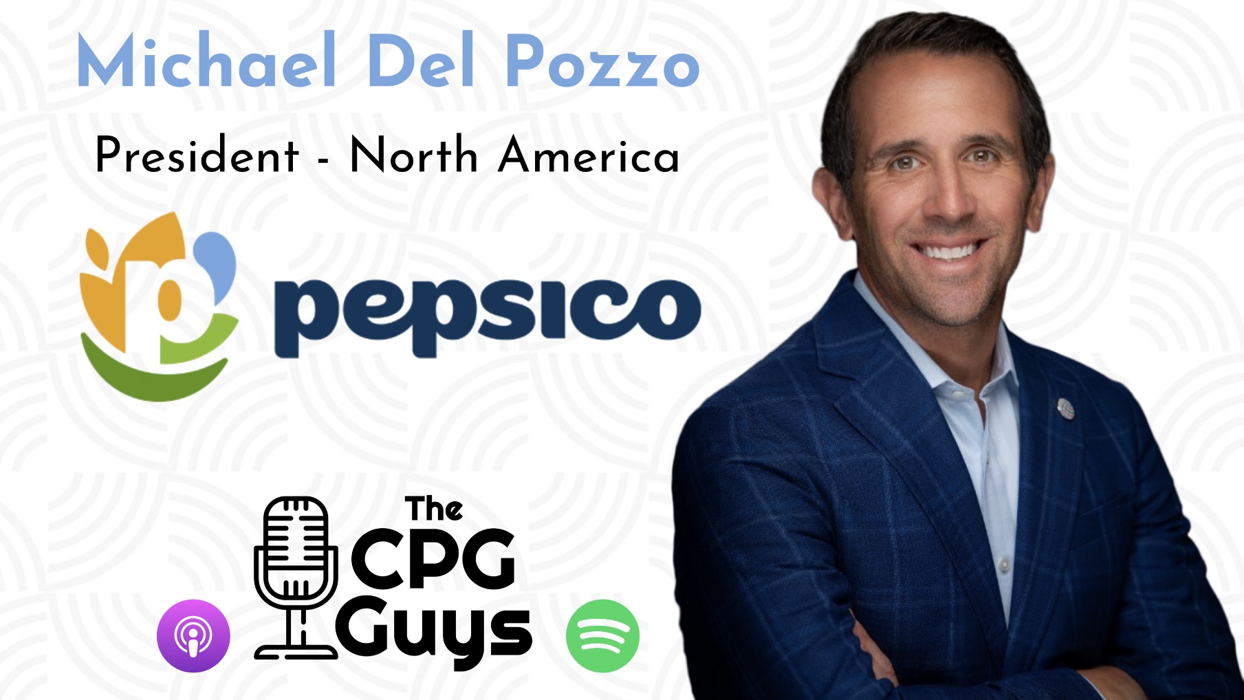 A Culture of Innovation with PepsiCo's Mike Del Pozzo