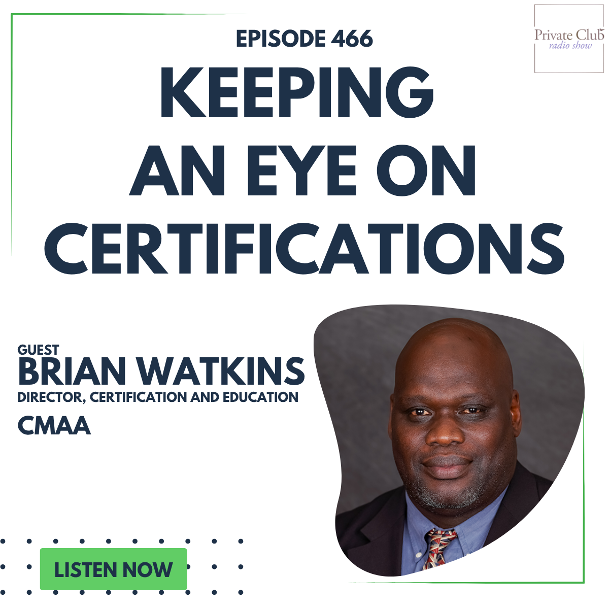 466: Keeping an Eye on Certifications w/ Brian Watkins CMAA