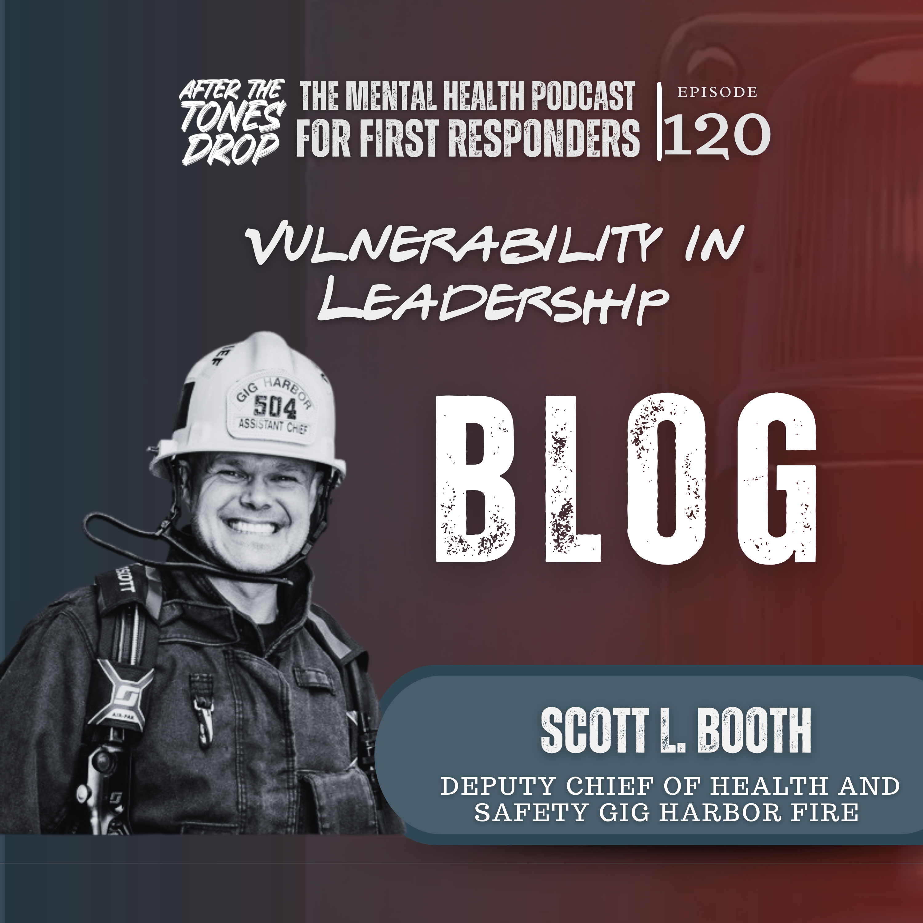 Vulnerability in Leadership: Why It’s the Fire Service’s Untapped Superpower Vulnerability in Leadership: Why It’s the Fire Service’s Untapped Superpower