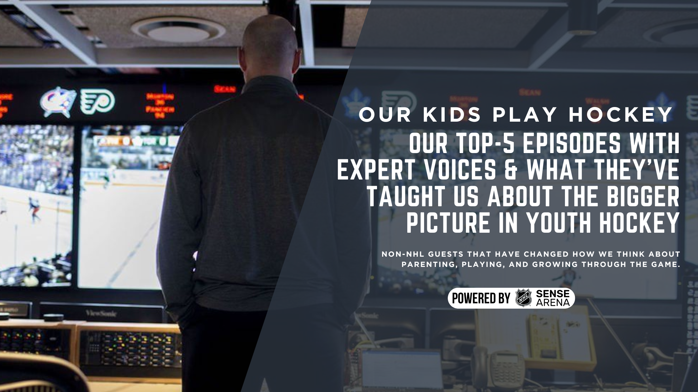 Our Top-5 Episodes With Expert Voices & What They’ve Taught Us About the Bigger Picture In Youth Hockey Our Top-5 Episodes With Expert Voices & What They’ve Taught Us About the Bigger Picture In Youth Hockey