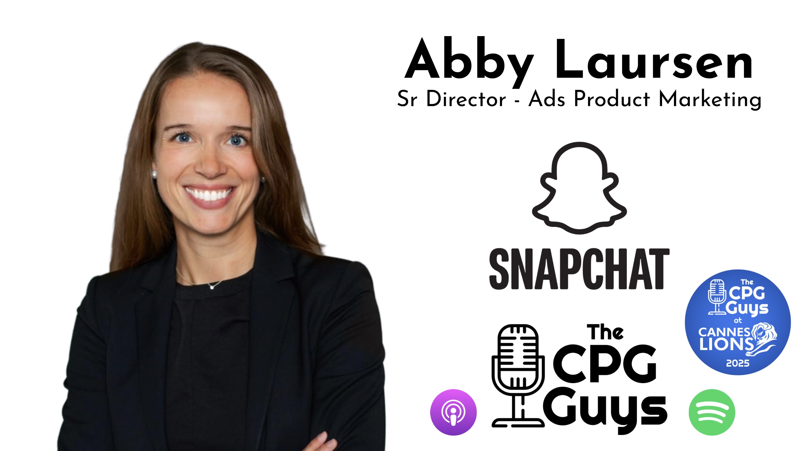 Live from Cannes Lions 2025 with Snap Inc.'s Abby Laursen