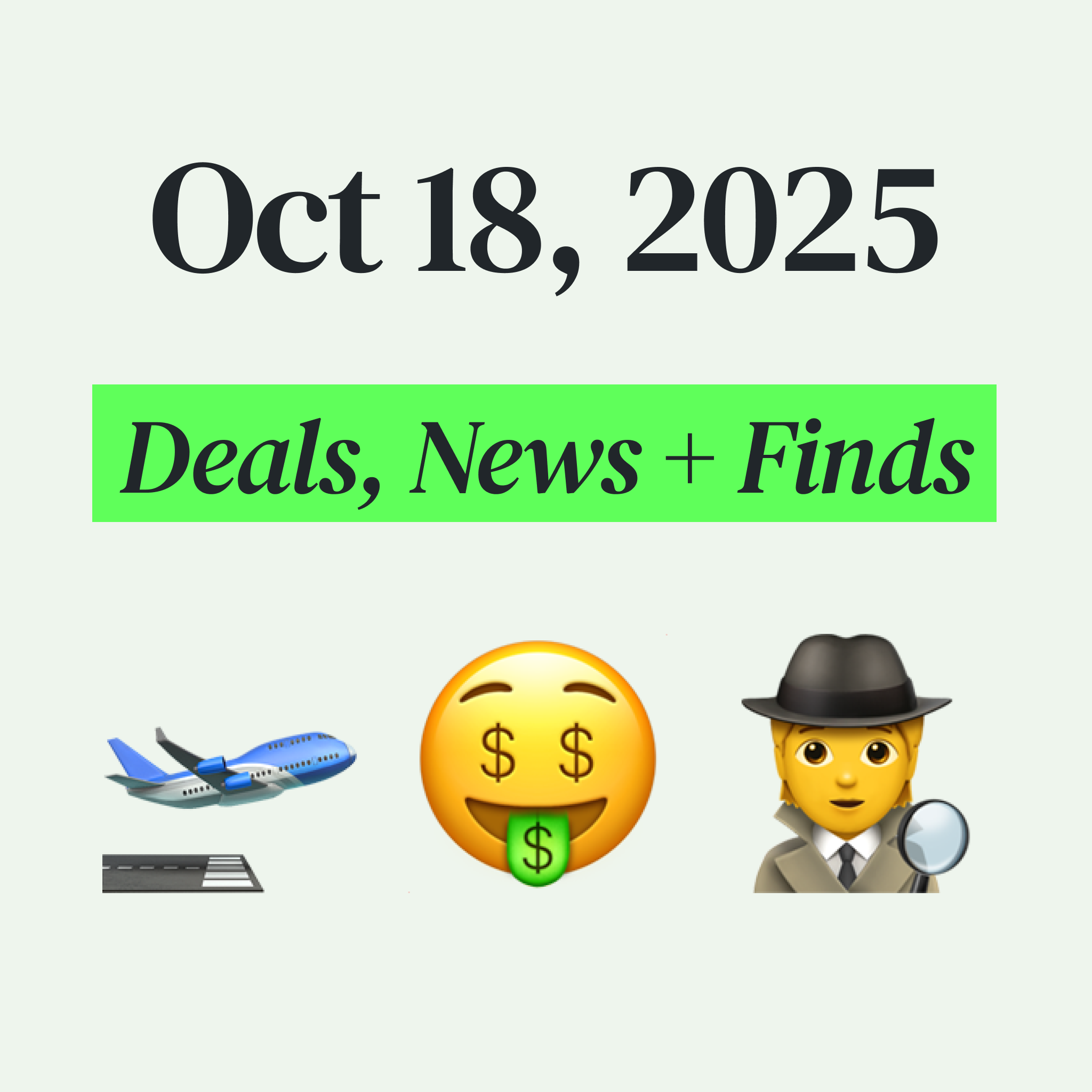 ๐ฐ My Top Finds, Latest Deals, and Best Recommendations (10/18/25) ๐ฐ My Top Finds, Latest Deals, and Best Recommendations (10/18/25)