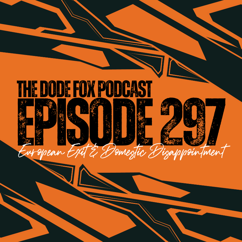 Episode 297 - European Exit & Domestic Disappointment